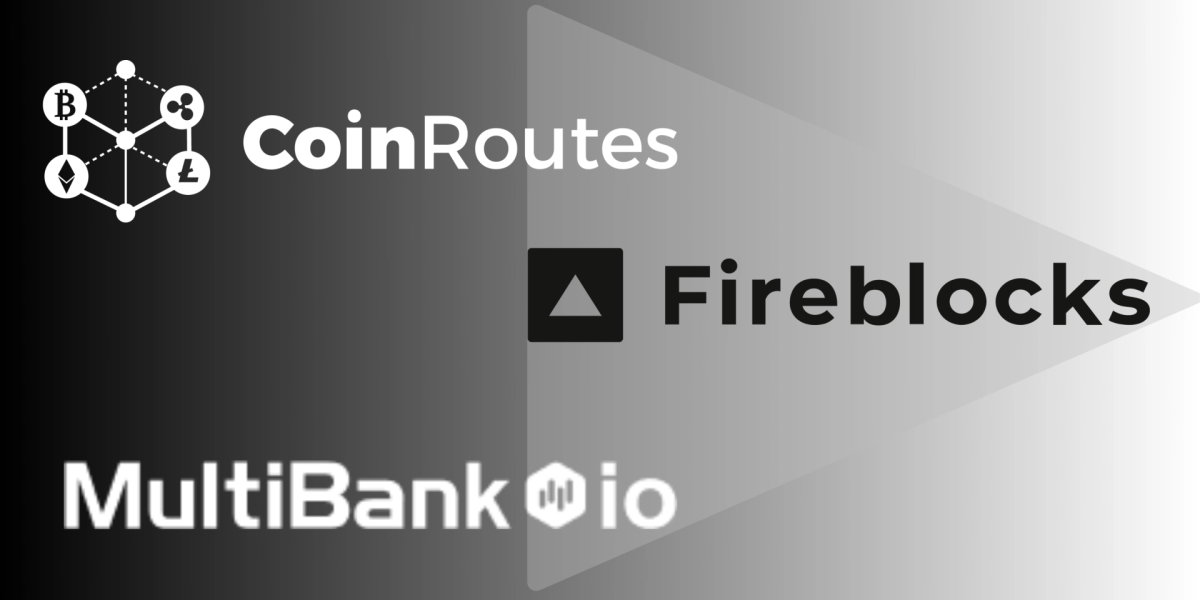 CoinRoutes Integrates Fireblocks to Power DeFi Access for Institutional Clients