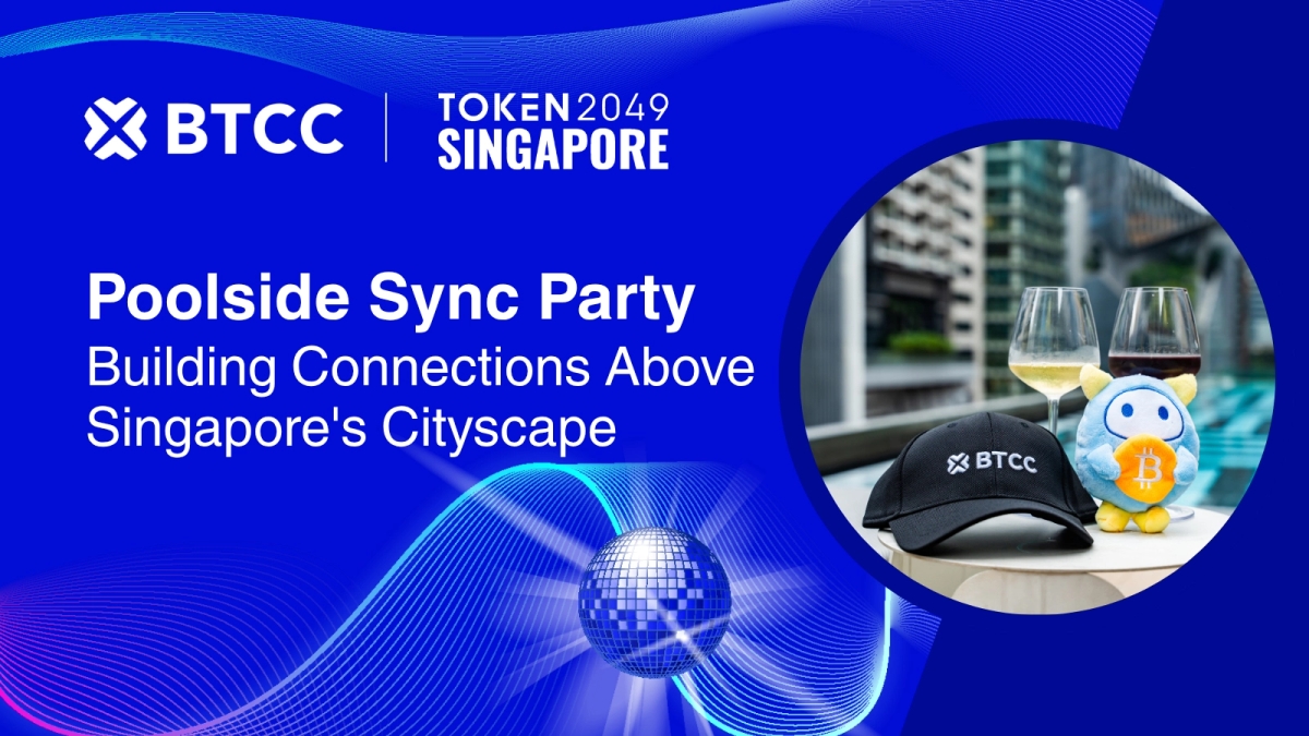 BTCC Exchange Connects Crypto's Elite at Exclusive Poolside Sync Party Following TOKEN2049 Singapore