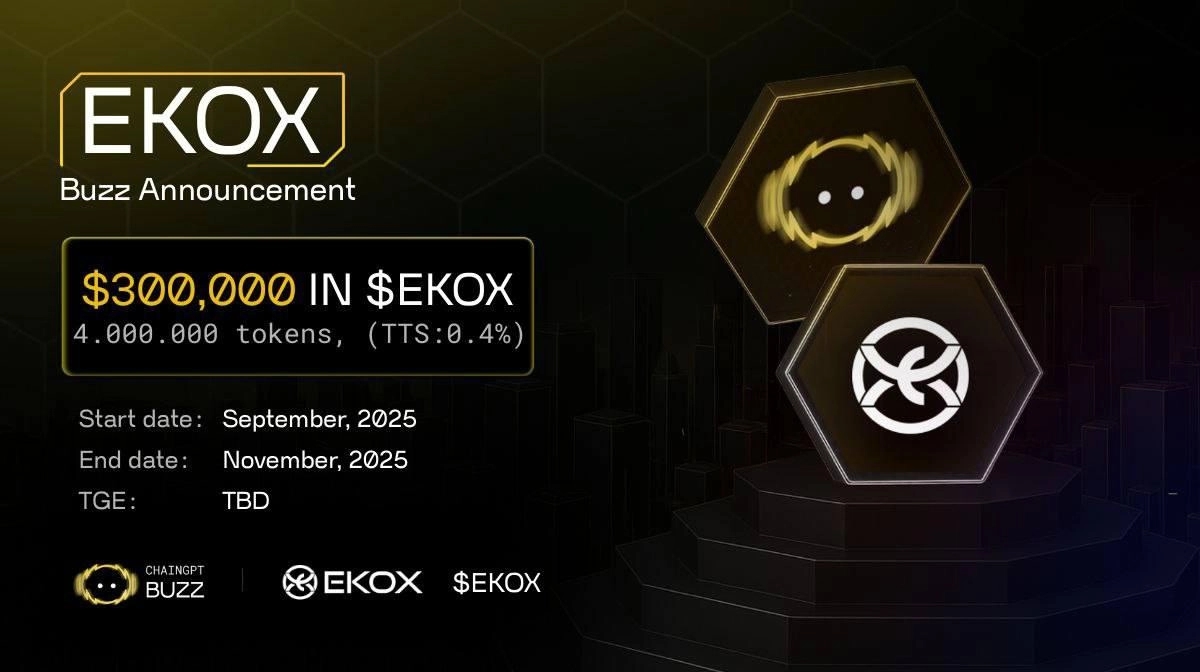 $300K Buzzdrop for Ekox Announced on ChainGPT Pad