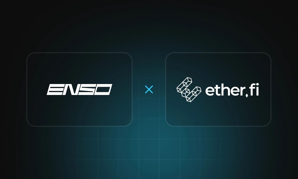 Ether.fi Launches One-Click Vaults With Enso-Powered Cross-Chain Deposits