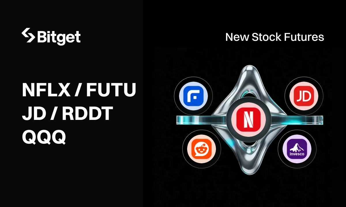 Bitget Lists NFLX, FUTU, JD, RDDT, QQQ Stock Index Perpetual Futures