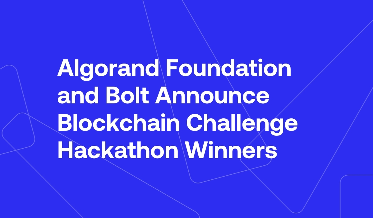 Algorand Foundation and Bolt Announce Blockchain Challenge Hackathon Winners