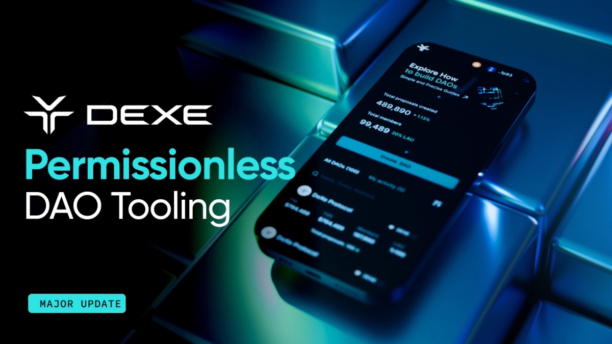 DeXe Unveils Major Update: A New Standard for DAO Management Tools