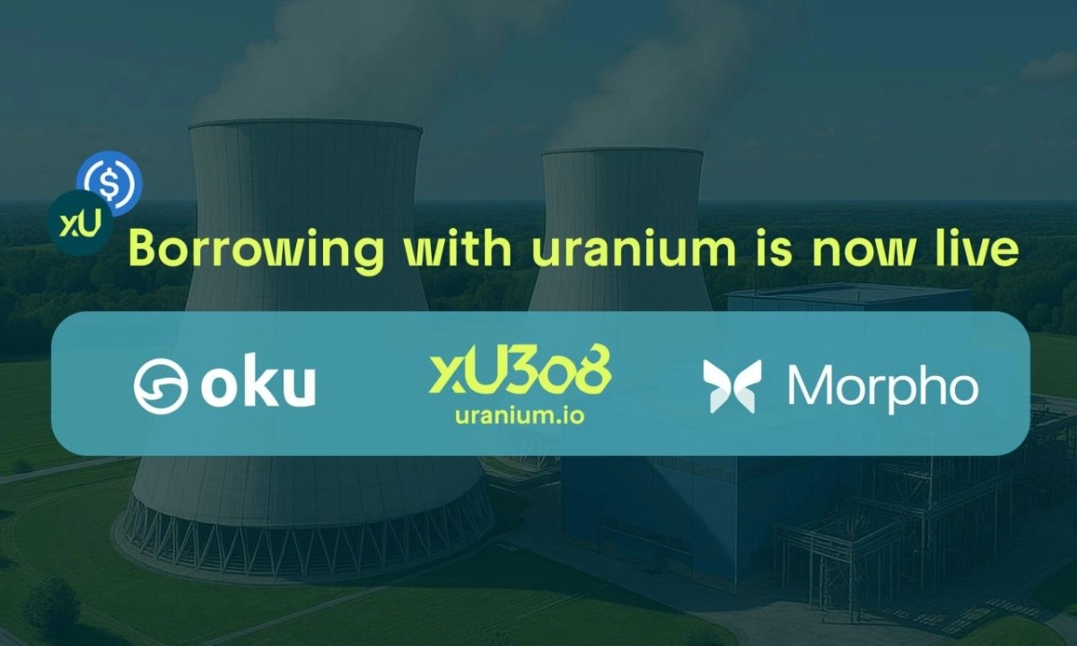 Real-World Uranium Markets Meet DeFi with the Launch of xU3O8-Based Lending on Oku, Powered by Morpho