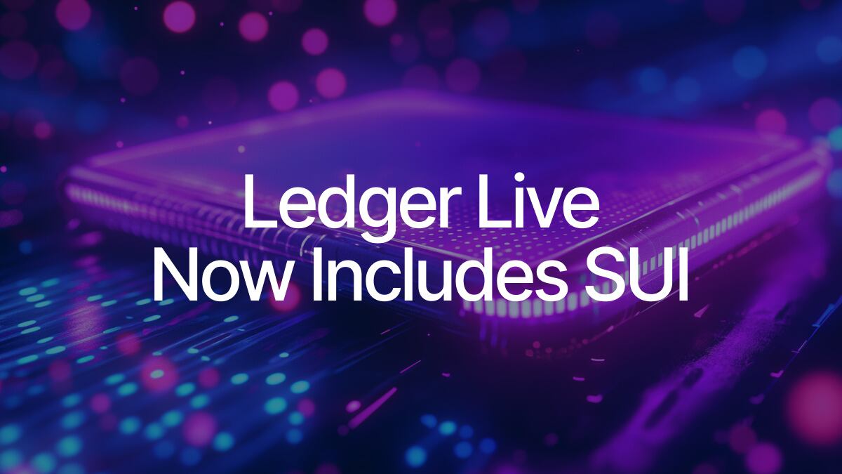 Millions of Ledger Users Can Self-Custody SUI and Sui Tokens