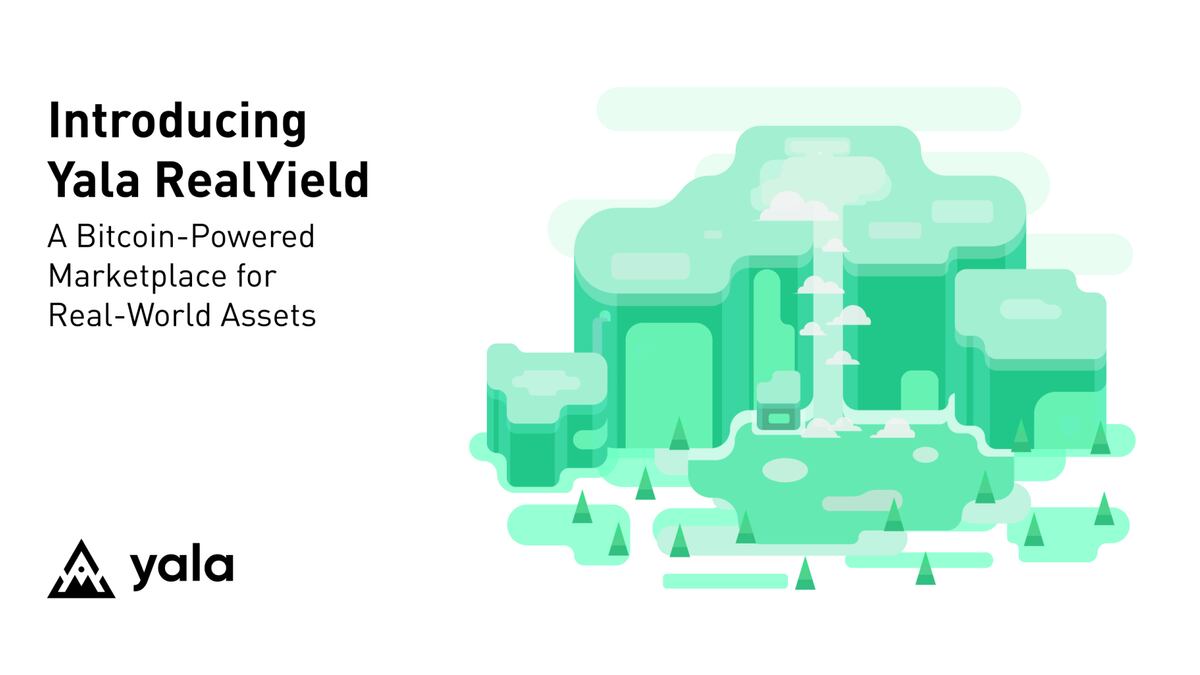 Yala Announces RealYield: A Marketplace for Bitcoin-Powered Real-World Asset Yields