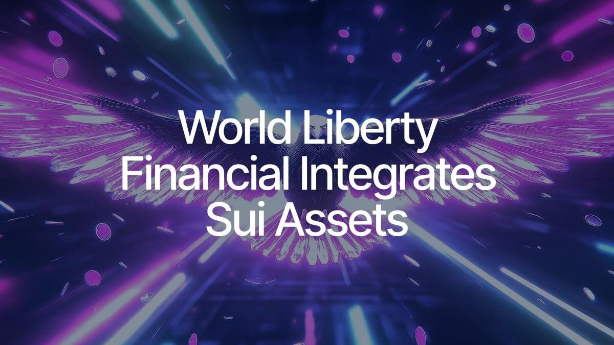Donald J. Trump-Inspired World Liberty Financial and Sui Ink Strategic Reserve Deal and Collaboration