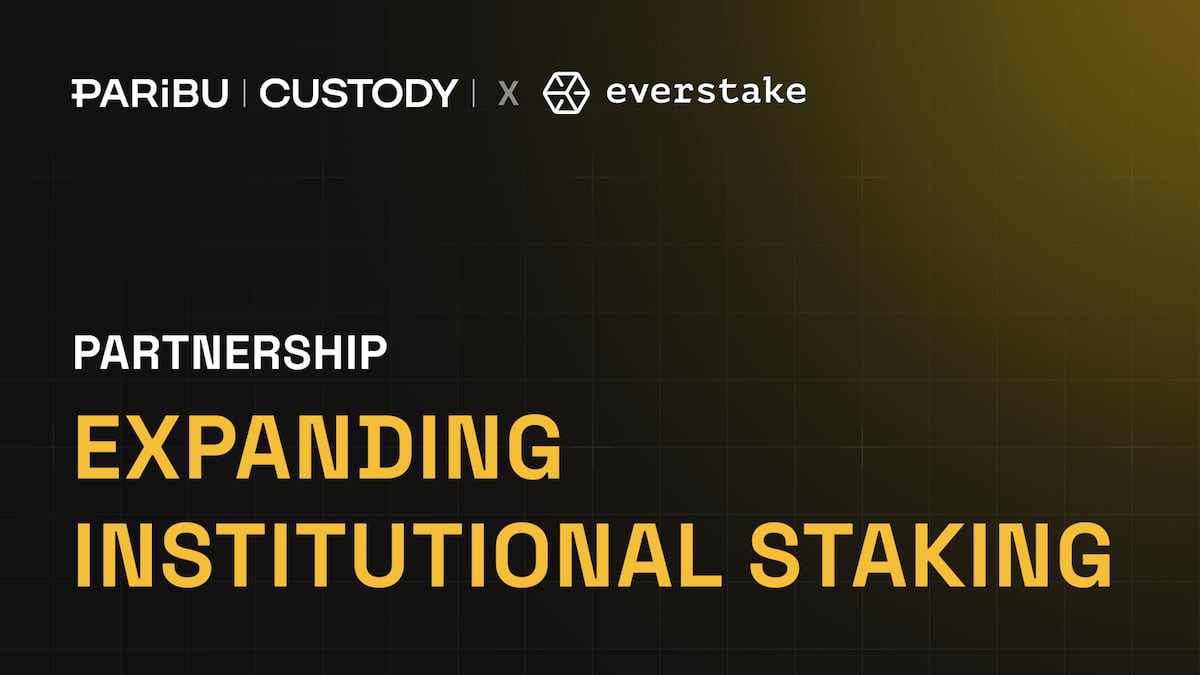 Everstake Partners with Paribu Custody to Accelerate Institutional Staking in Turkey