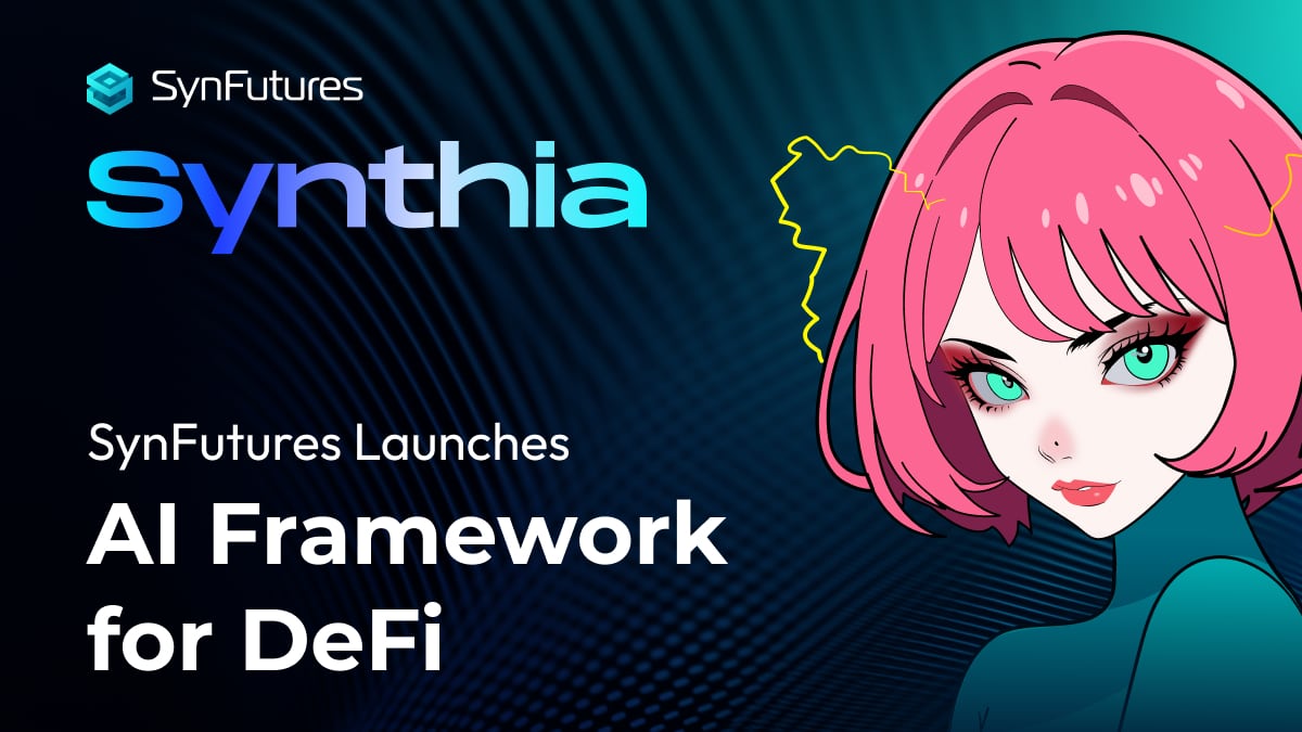 SynFutures Unveils Comprehensive AI Framework for DeFi; Launches AI Trading Agent Synthia