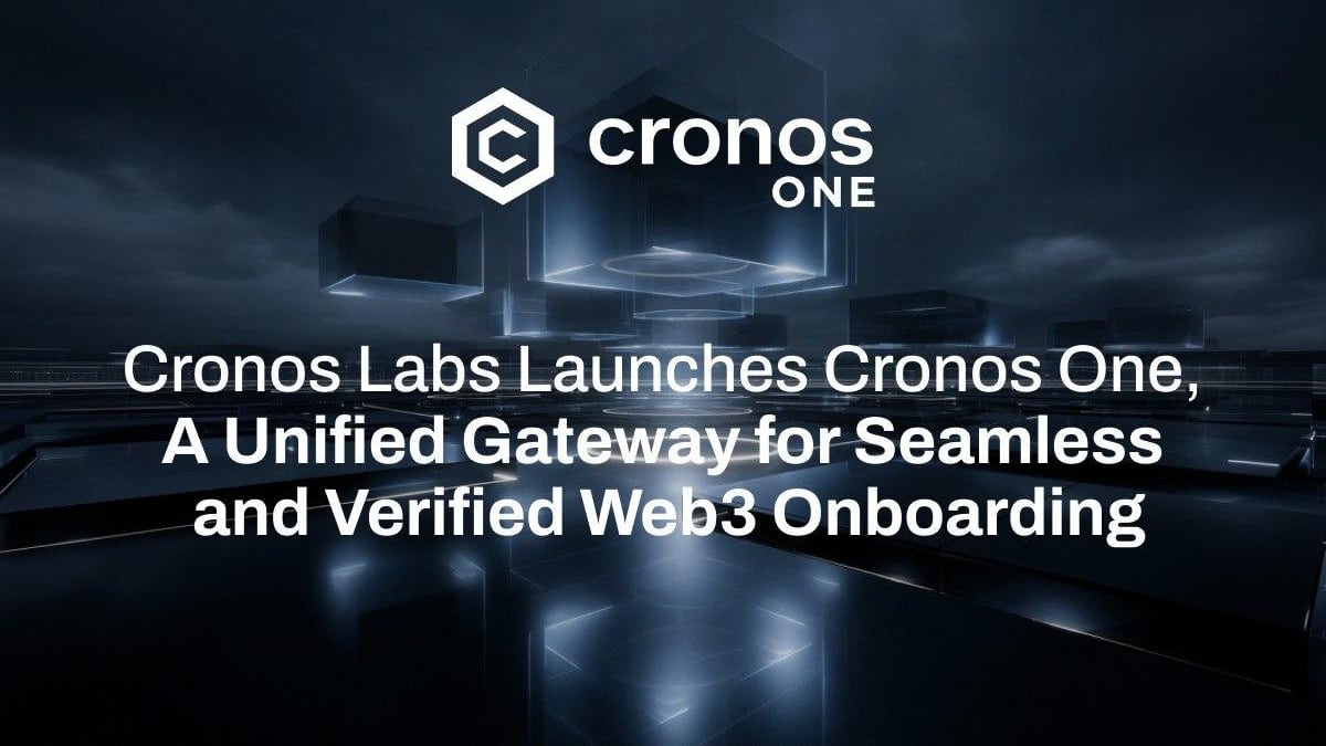 Cronos Labs Launches Cronos One, A Unified Gateway for Seamless and Verified Web3 Onboarding