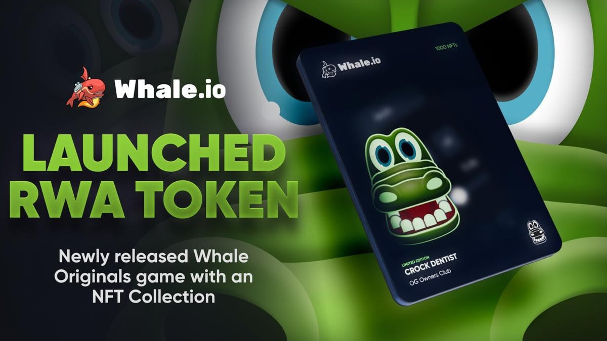 Whale.io Introduces Crock Dentist Game and Exclusive RWA NFT Collection