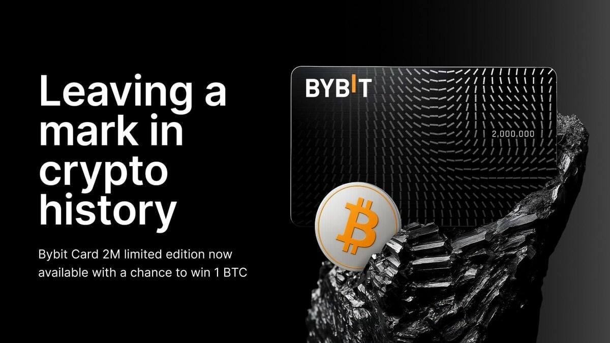 Bybit Card Celebrates Two Million Users with Limited-Edition Collectible  and 1 BTC Giveaway – DL News