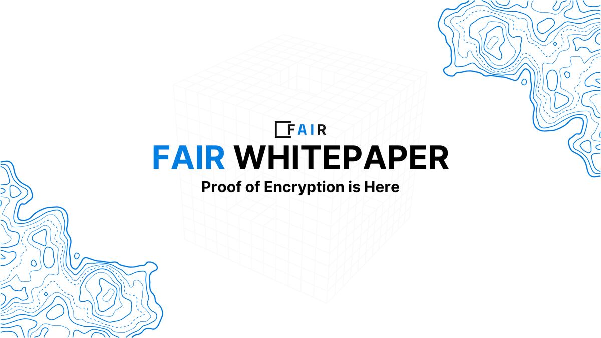 SKALE Labs Publishes Technical Whitepaper for FAIR, Introducing Industry-First "Proof of Encryption" Consensus Protocol