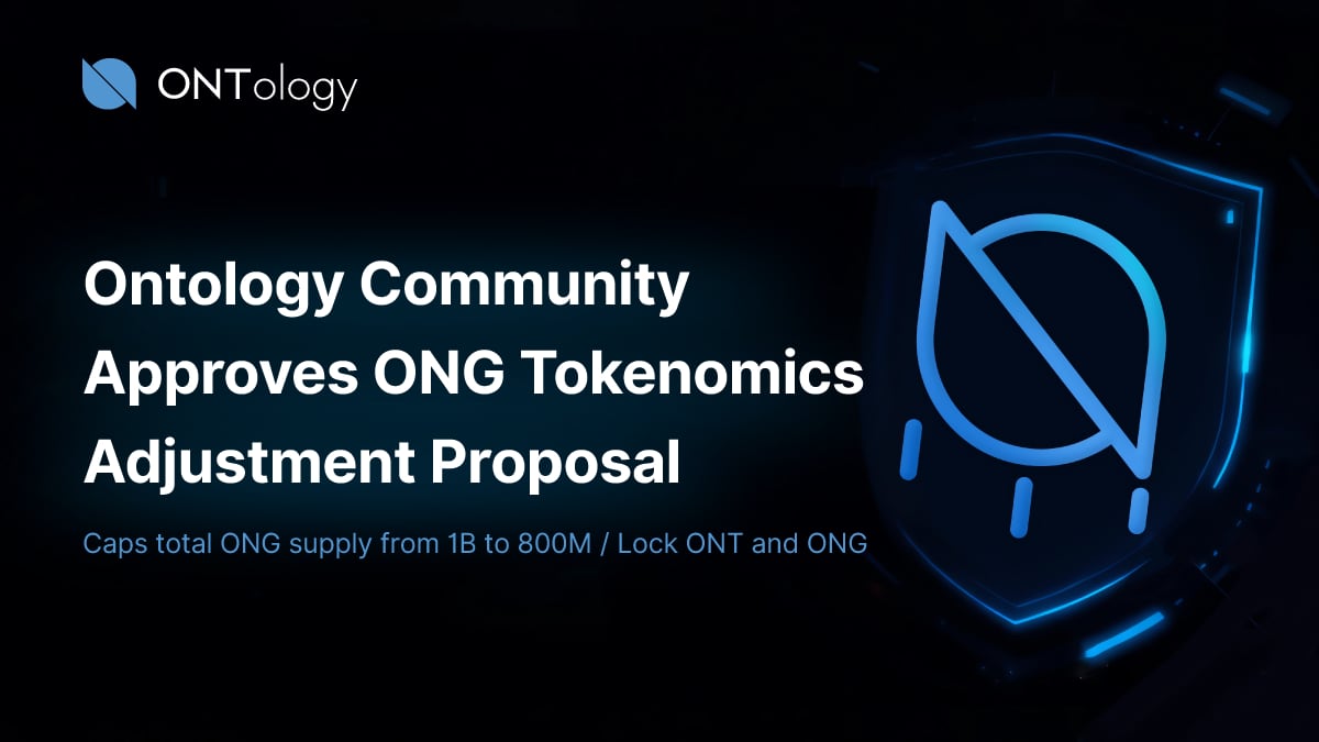 Ontology Community Approves ONG Tokenomics Adjustment Proposal