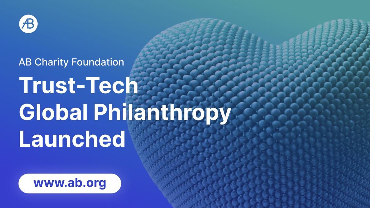 AB Charity Foundation Launches Global Operations with Blockchain-Backed Public Good Framework
