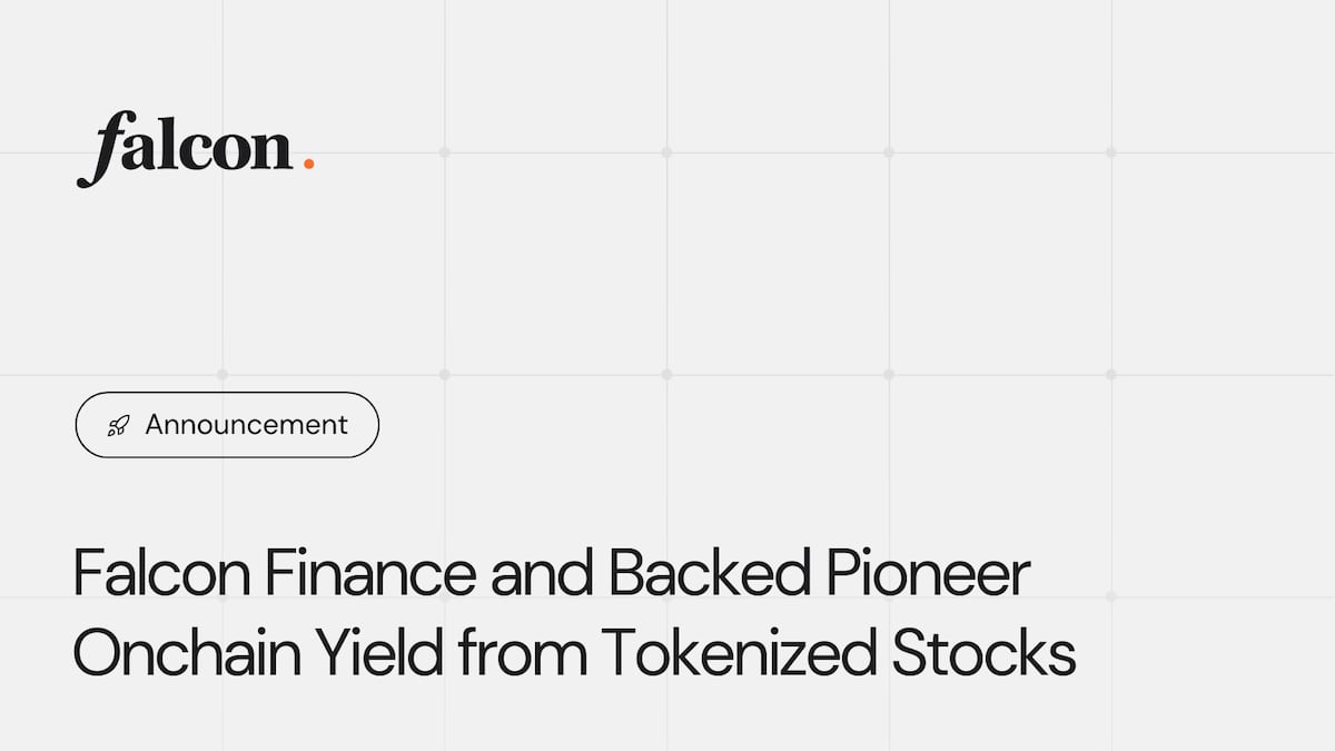 Falcon Finance and Backed Pioneer Onchain Yield from Tokenized Stocks