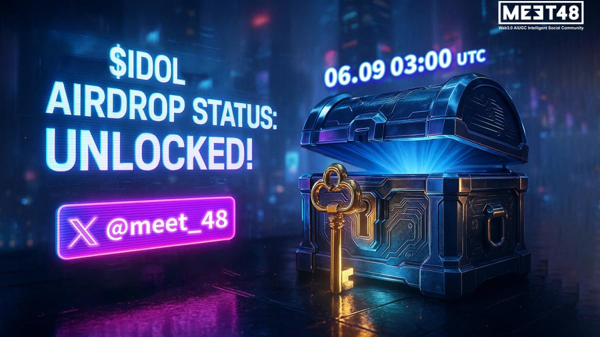 MEET48 Launches $IDOL Airdrop on June 9 Ahead of TGE, Leading Web3 Entertainment