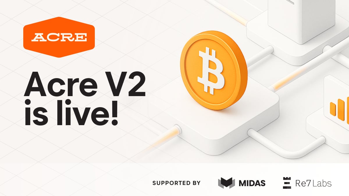 Acre Launches V2 Platform, Enabling Bitcoin Holders to Earn 14% APY (est.) from Self-Custody