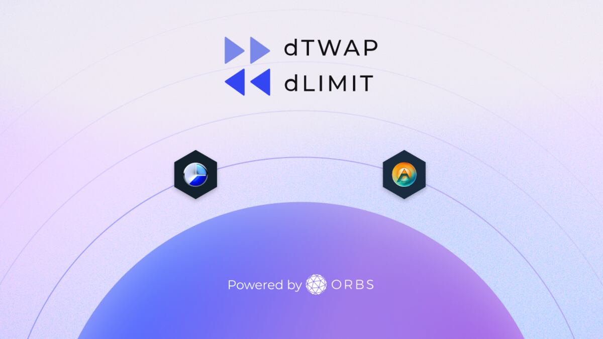 ArbiDex and BaseSwap Relaunch dLimit and dTWAP Orders Powered by Orbs