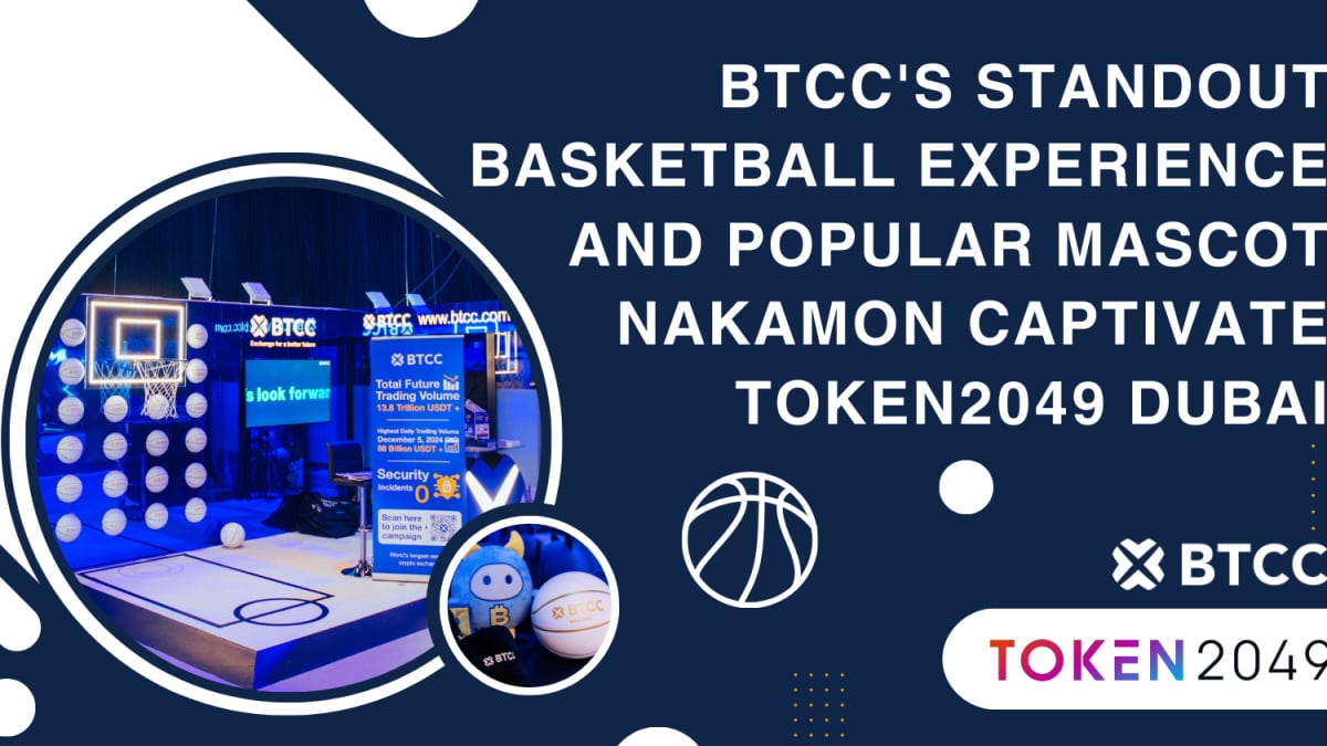 BTCC Exchange Scores Big in TOKEN2049 with Interactive Basketball Booth and Viral Mascot Nakamon
