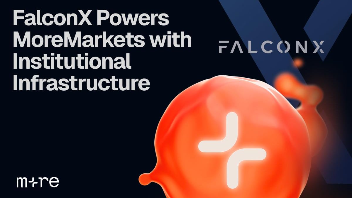 FalconX Powers MoreMarkets with Institutional Infrastructure