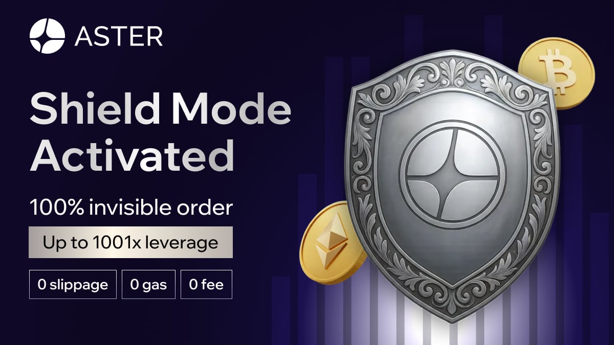 Aster Launches Shield Mode, a Protected High-Performance Trading Mode for On-Chain Traders