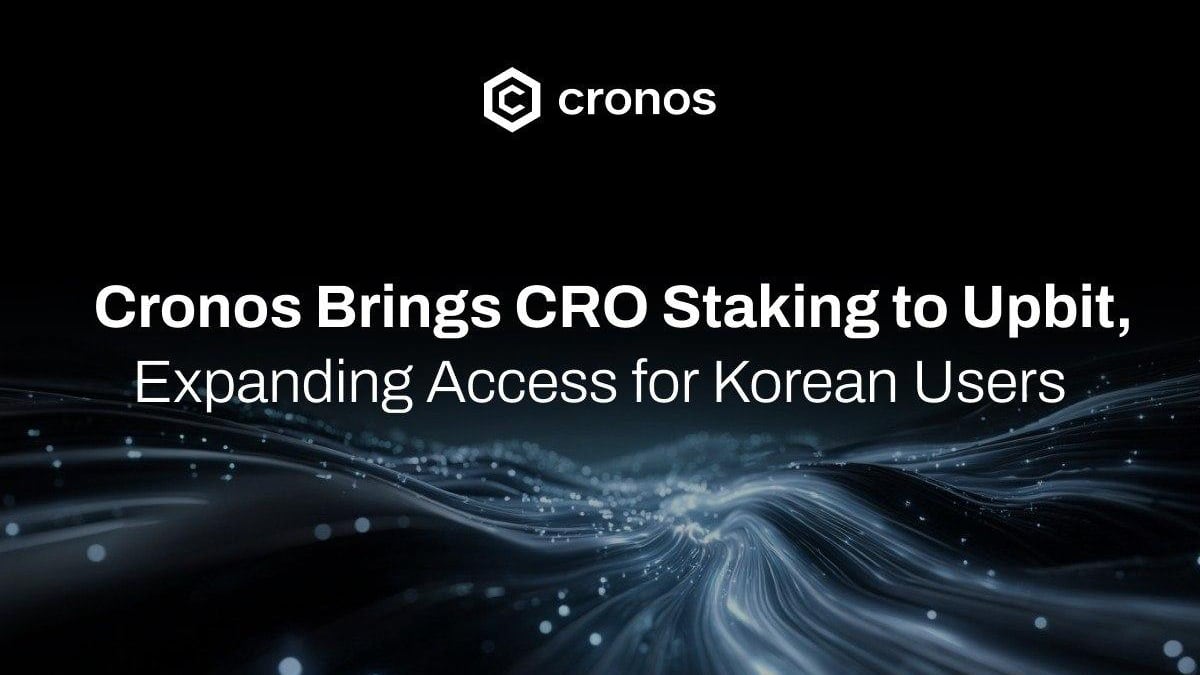 Cronos Brings CRO Staking to Upbit, Expanding Access for Korean Users