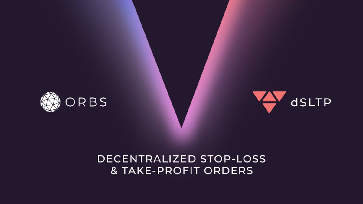 Orbs Launches dSLTP to Deliver Stop-Loss and Take-Profit DEX Trading