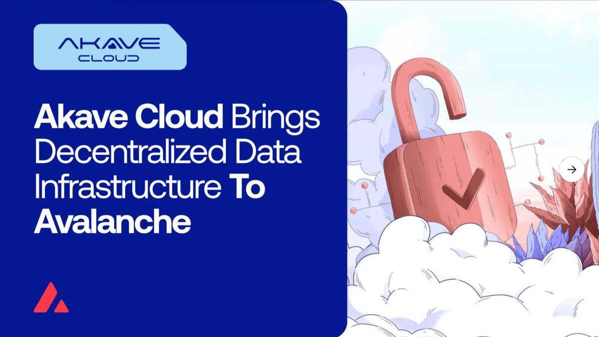 Akave Launches First Decentralized Data Layer on Avalanche with Akave Cloud