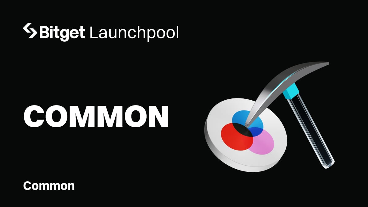 Bitget Launchpool adds Common (COMMON) with over 36M in Token Rewards